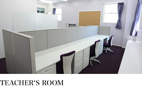 TEACHER‘S ROOM